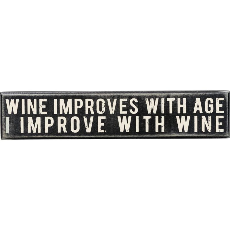 trendy bohemian sign wine improves wine improves with age sign daisy 750