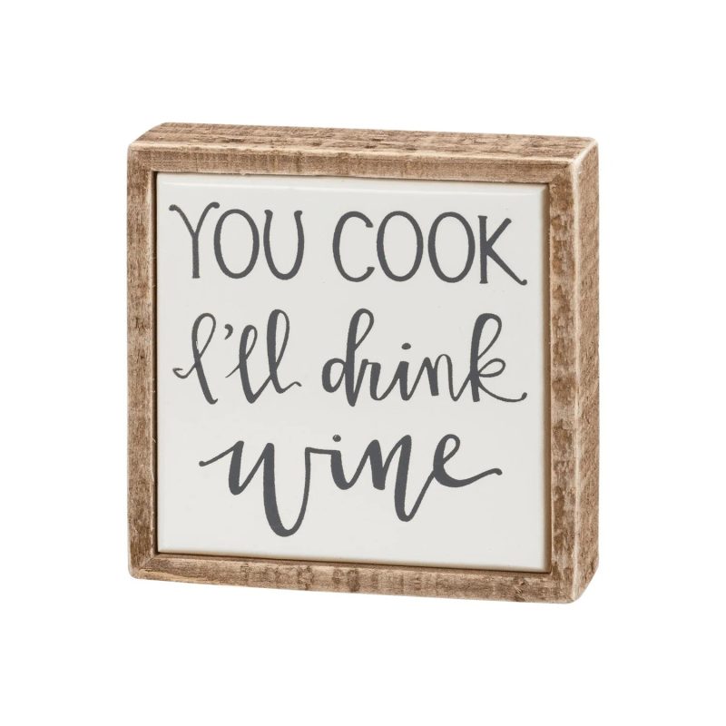 trendy bohemian wooden frame words you cook ill drink wine box 580